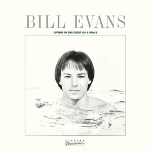 Cover for Bill Evans · Living in the Crest of a Wave (CD) (2014)