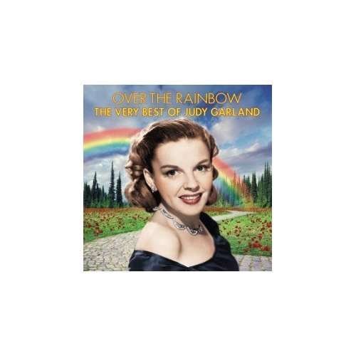 Over The Rainbow: The Very Bes - Judy Garland - Musiikki - ABC CLASSICS - 0600753338582 - perjantai 15. huhtikuuta 2011