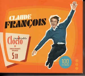Cover for Claude Francois · Claude Francois Inoubliable Cloclo 100 Titres (2 C (CD) (2023)