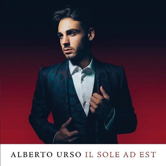 Cover for Alberto Urso · Il Sole Ad Est: Sanremo Edition (CD) [Sanremo edition] (2020)