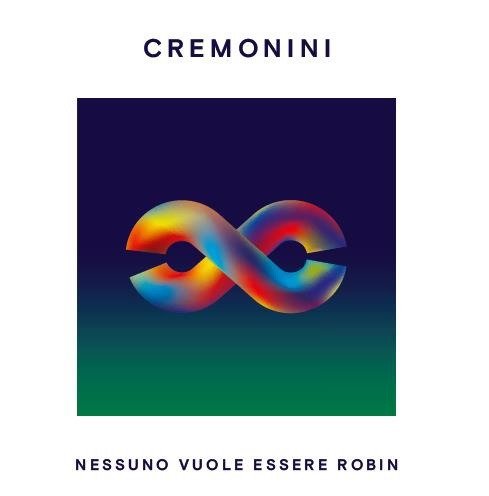 Cover for Cesare Cremonini · Nessuno Vuole Essere Robin (7&quot;) (2013)
