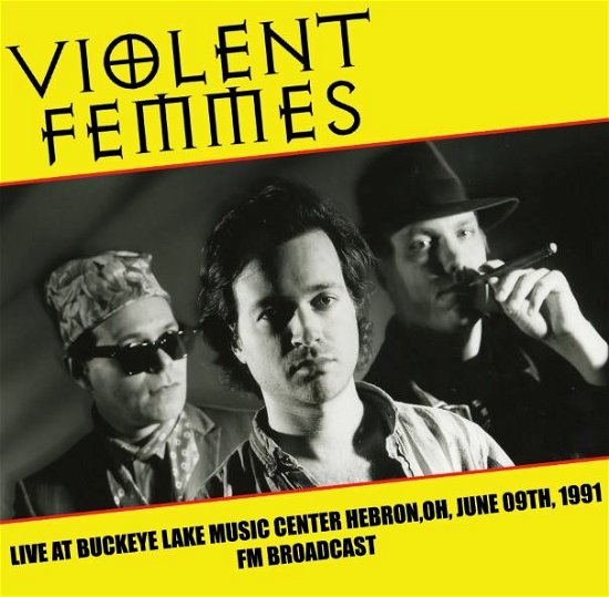 Cover for Violent Femmes · Live at Buckeye Lake Music Center 1991 (LP) (2021)