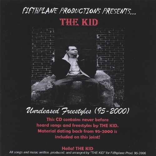 Cover for Kid · Kid Unreleased Freestyles 95-2000 (CD) (2006)