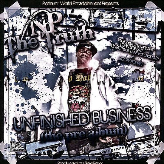 Cover for Np the Truth · Unfinished Business (CD) (2008)