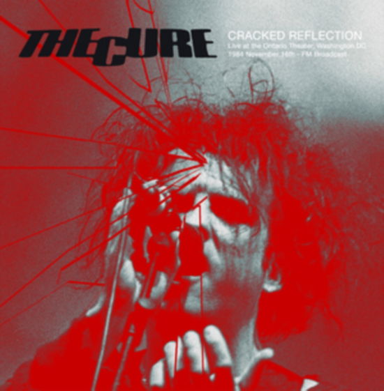 Cracked Reflection: Live at Th - The Cure - Muzyka - DEAR BOSS - 0637913640582 - 27 października 2023