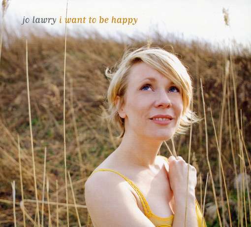 Cover for Jo Lawry · I Want to Be Happy (CD) (2008)