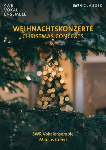 Christmas Concerts - Swr Vokalensemble - Elokuva - NAXOS DVD - 0747313912582 - perjantai 18. marraskuuta 2022
