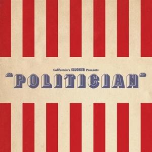 Cover for Slugger · Politician (7&quot;) (2024)