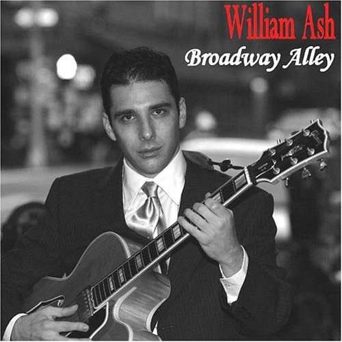 Cover for William Ash · Broadway Alley (CD) (2006)