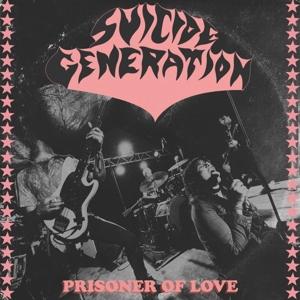 Cover for Suicide Generation · Prisoner Of Love (7&quot; Vinyl Single) (LP)