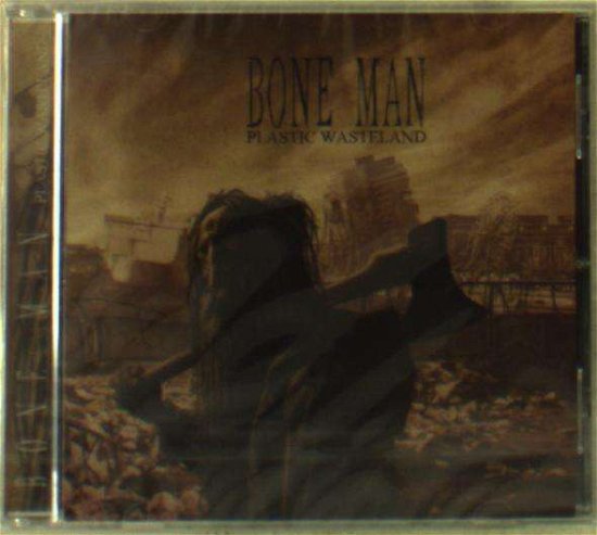 Cover for Bone Man · Plastic Wasteland (CD) (2014)