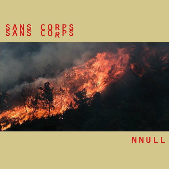 Nnull - Sans Corps - Muzyka - UNDERFLOW - 2090504850582 - 4 listopada 2018