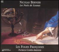 Bernier: Les Nuits Des Sceaux - Cohen-akenine / Folies Franc - Música - ALPHA - 3760014190582 - 1 de maio de 2011