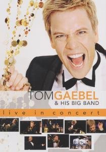 Cover for Tom Gaebel · Gaebel,Tom-Live In Concert (DVD) (2006)