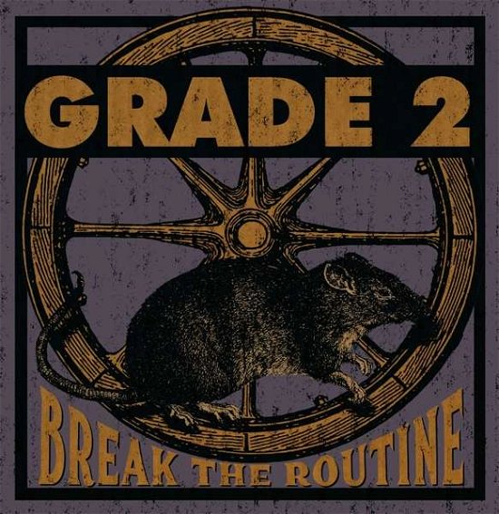 Cover for Grade 2 · Break the Routine (LP) (2018)