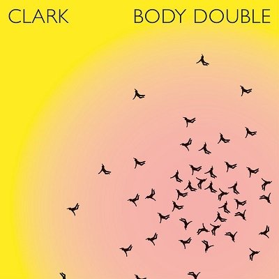 Cover for Clark · Body Double (CD) [Japan Import edition] (2022)