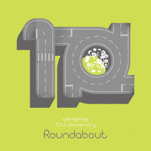 Cover for Nagi Yanagi · Yanagi Nagi 10 Shuunen Kinen Selection Album -Roundabout- (CD) [Japan Import edition] (2022)