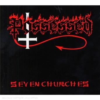 Cover for Possessed · Seven Churches (CD) [Deluxe edition] (2008)
