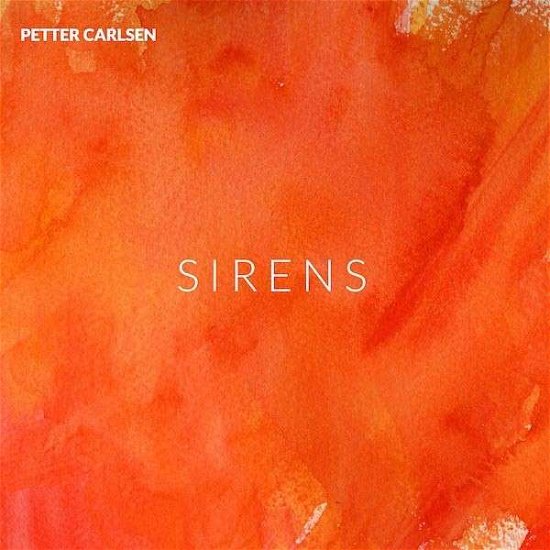 Cover for Petter Carlsen · Sirens (CD) (2014)