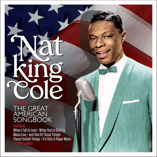 Sings The Great American Songbook - Nat King Cole - Muziek - NOT NOW MUSIC - 5060143497582 - 6 september 2019
