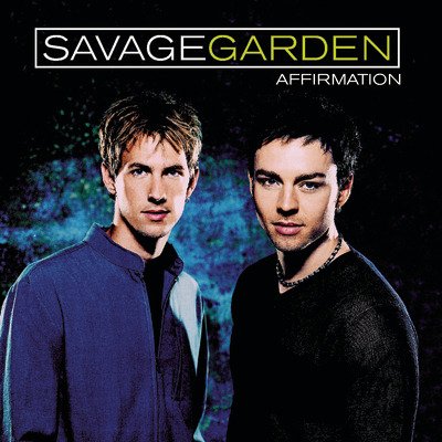 Cover for Savage Garden · Affirmation (MD)