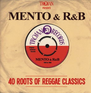 Trojan Presents: Mento & R&B - Trojan Presents: Mento & R&b-40 Roots / Various - Muziek - BMG Rights Management LLC - 5414939918582 - 7 april 2011