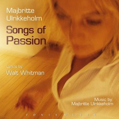 Cover for Majbritte Ulrikkeholm · Songs of Passion (CD) (2005)