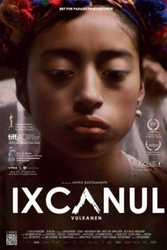 Cover for Ixcanul - Volcán · Ixcanul - Vulkanen (DVD) (2017)