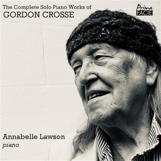 Cover for Annabelle Lawson · Complete Solo Piano Works of Gordon Crosse (CD) (2023)