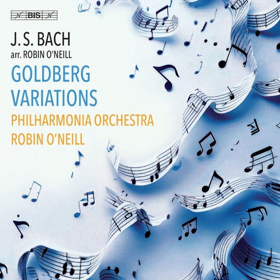 Bach: Goldberg Variations (Arr. Robin O'Neill) - Philharmonia Orchestra & Robin O’Neill - Muziek - BIS - 7318599926582 - 18 oktober 2024