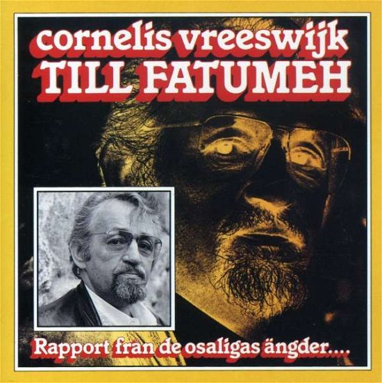 Till Fatumeh - Cornelis Vreeswijk - Musikk - Sony Distributed - 7319200001582 - 14. desember 1987