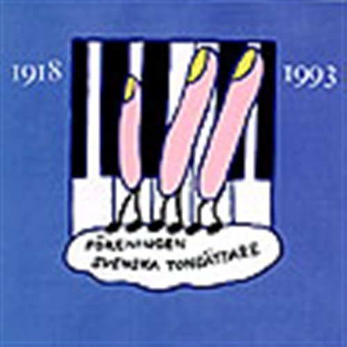 Cover for Foreningen Svenska Tonsattare · Svenska Tonsattare 1918-1993 (CD) (1993)