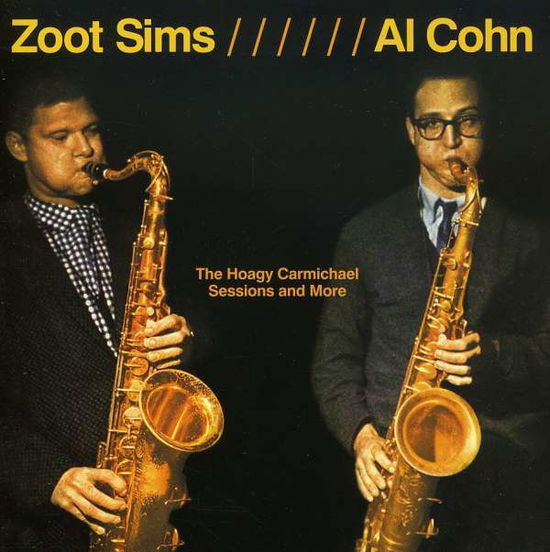 Cover for Al Cohn / Zoot Sims · Hoagy Carmichael Sessions (CD)