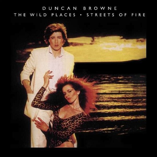 Wild Places & Streets.. - Browne Duncan - Muziek - MUSIC ON CD - 8718627226582 - 2 februari 2018