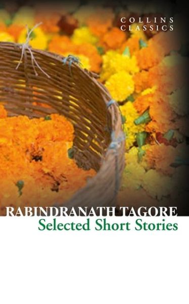 Cover for Rabindranath Tagore · Selected Short Stories - Collins Classics (Paperback Book) (2013)