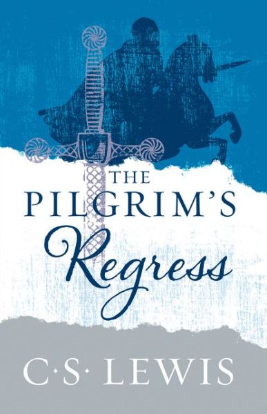 Cover for C. S. Lewis · The Pilgrim’s Regress (Paperback Bog) [Epub edition] (2018)