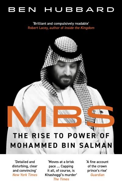 Cover for Ben Hubbard · MBS: The Rise to Power of Mohammed Bin Salman (Paperback Bog) (2021)