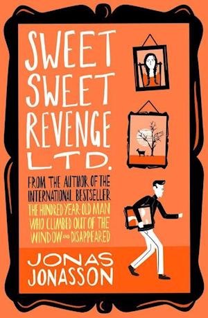 Sweet Sweet Revenge Ltd. - Jonas Jonasson - Böcker - HarperCollins Publishers - 9780008407582 - 1 april 2021