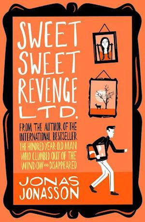 Sweet Sweet Revenge Ltd. - Jonas Jonasson - Bøger - HarperCollins Publishers - 9780008407582 - 1. april 2021
