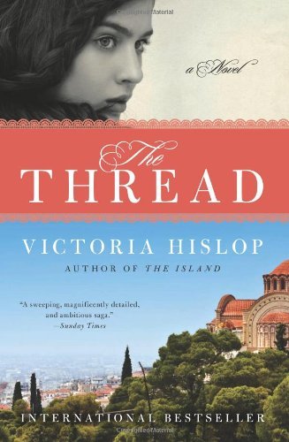 Cover for Victoria Hislop · The Thread: A Novel (Paperback Book) [Reprint edition] (2012)