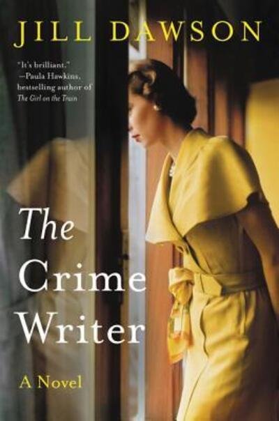 Cover for Jill Dawson · The crime writer a novel (Bok) (2017)