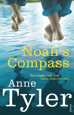 Noah's Compass - Anne Tyler - Kirjat - Vintage Publishing - 9780099539582 - torstai 19. elokuuta 2010