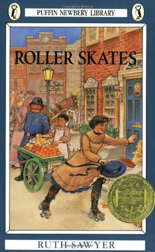 Cover for Ruth Sawyer · Roller Skates - Newbery Library, Puffin (Paperback Book) [1st edition] (1986)