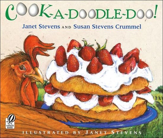 Cover for Stevens Janet Stevens · Cook-a-Doodle-Doo! (Paperback Book) [Reprint edition] (2005)