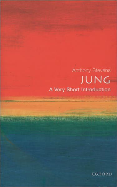 Jung: A Very Short Introduction - Very Short Introductions - Anthony Stevens - Boeken - Oxford University Press - 9780192854582 - 22 februari 2001