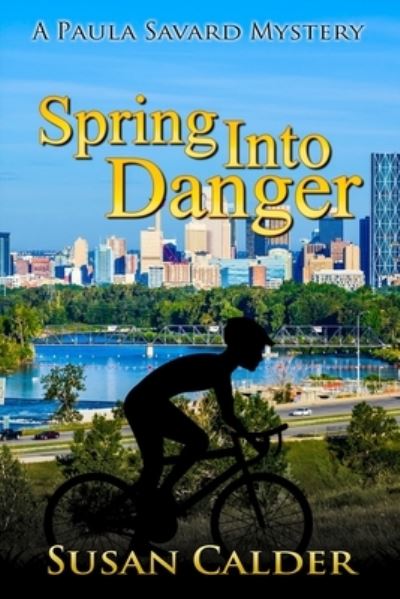 Cover for Susan Calder · Spring into Danger (Book) (2023)