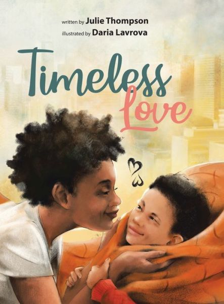 Cover for Julie Thompson · Timeless Love (Hardcover Book) (2019)