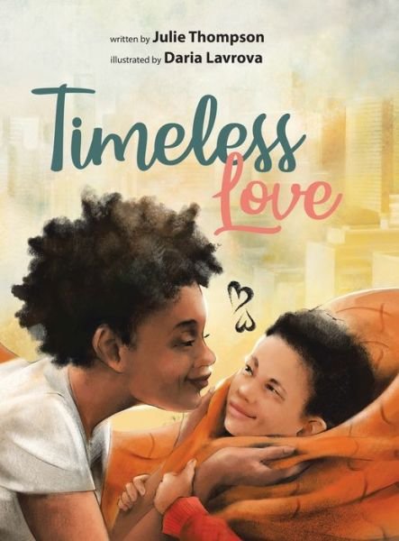 Cover for Julie Thompson · Timeless Love (Innbunden bok) (2019)