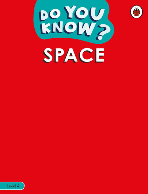 Cover for Ladybird · Do You Know? Level 4 - Space - Do You Know? (Paperback Book) (2023)