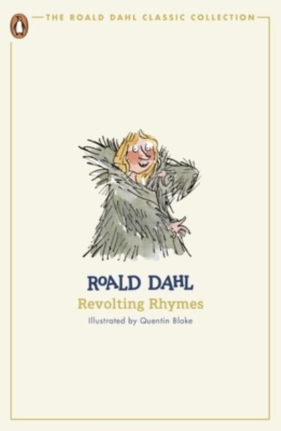 Cover for Roald Dahl · Revolting Rhymes - The Roald Dahl Classic Collection (Pocketbok) (2024)